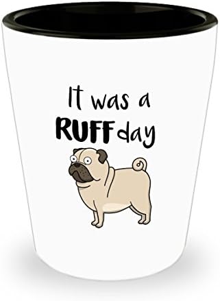 Чаша за мопс - Това е Ден на Ерша - най-Добрият подарък за един Любител на кучета